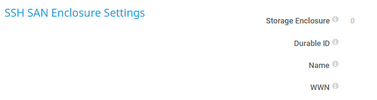 SSH SAN Enclosure Settings SSH SAN Enclosure Settings